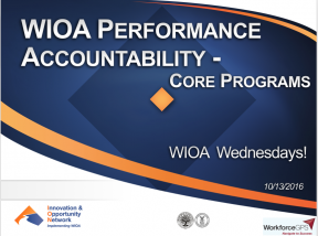 WIOA Wednesday: Performance Accountability, Parts 1 & 2