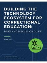 Building the Technology Ecosystem for Correctional Education: Brief and Discussion Guide