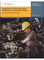 Designing and Delivering Career Pathways at Community Colleges (Practice Guide)