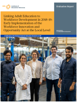 Linking adult education to workforce development in 2018–19: Early implementation of the Workforce Innovation and Opportunity Act at the local level (NCEE 2023-001r)