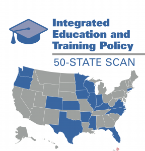 Integrated Education and Training Policy: 50-STATE SCAN