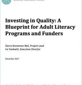 Investing in Quality: A BluePrint for Adult Literacy Programs and Funders