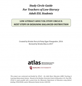 Low-Literacy Adult ESL Study Circle II: Next Steps in Designing Balanced Instruction