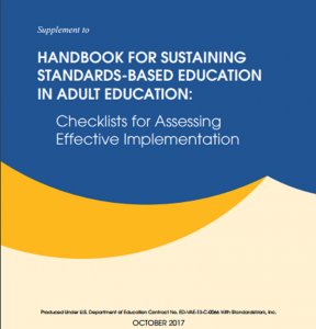 Supplement to the Handbook for Sustaining Standards-Based Education in Adult Education: Checklists for Assessing Effective Implementation