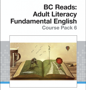BC Reads: Adult Literacy Fundamental English – Course Pack 6