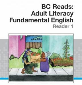 BC Reads: Adult Literacy Fundamental English – Reader 1