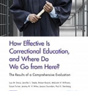 How Effective Is Correctional Education, and Where Do We Go from Here? The Results of a Comprehensive Evaluation