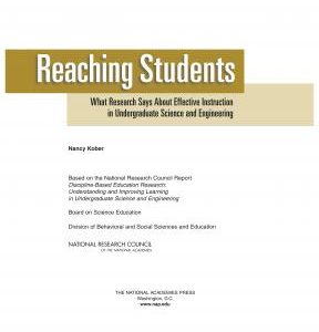 Reaching Students: What Research Says About Effective Instruction in Undergraduate Science Education
