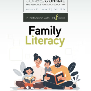 Volume 13, Issue 2 Fall 2024 What’s Missing From Adult Education?: Functional Literacy Skills and the Generational Cycle of Poverty